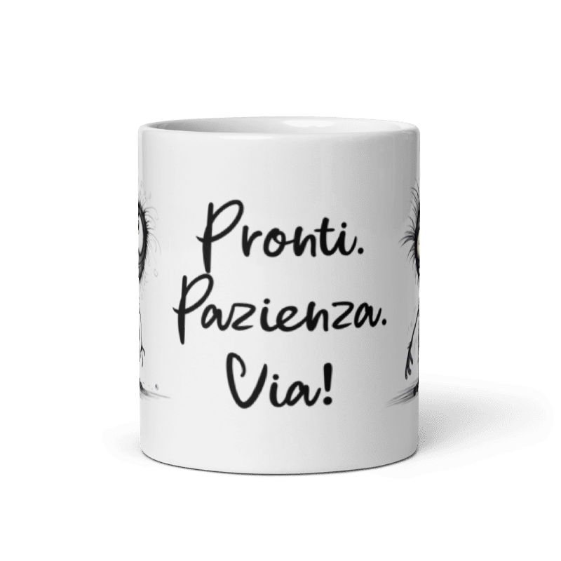 Tazza bianca "Pronti pazienza via!"