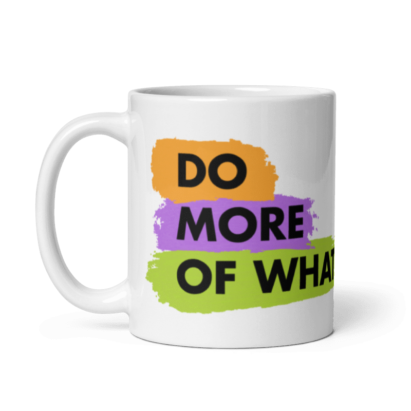 Tazza bianca "Do more of what makes you happy"