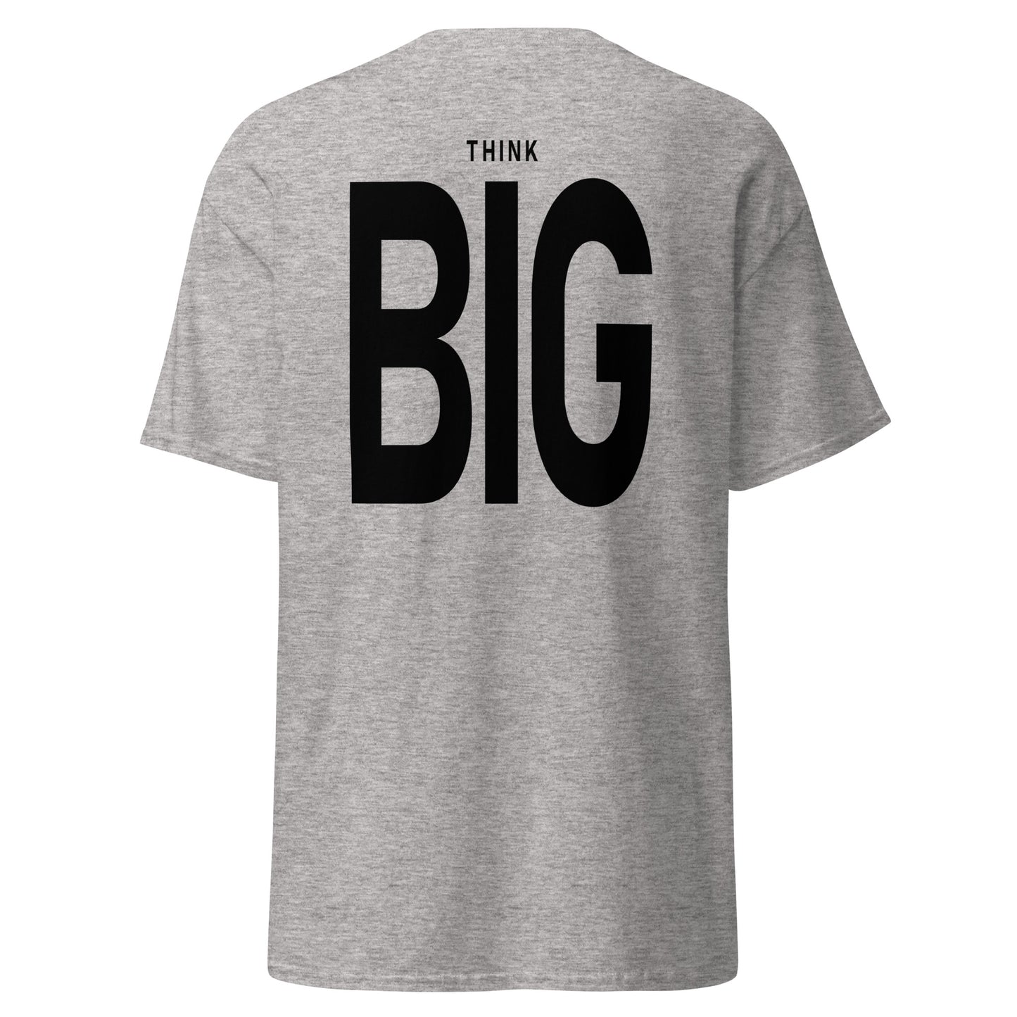 T-shirt "Think big"